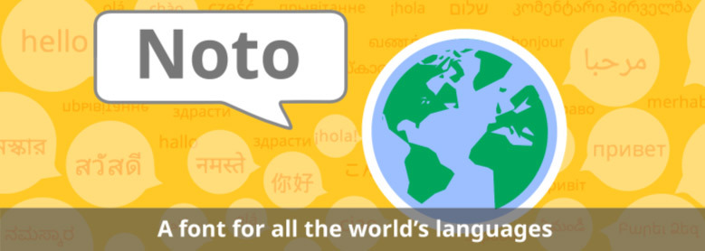 Google Noto: свободные шрифты для всех языков мира