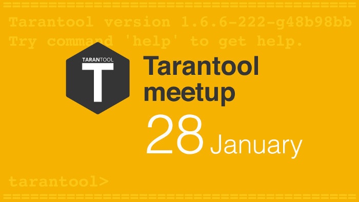 Отчёт с Tarantool Meetup 28 января - 1