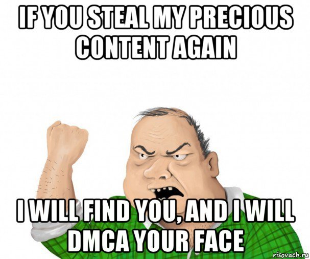 Защита цифрового контента: как применить DMCA и не пойти по пути судебных разбирательств? - 1
