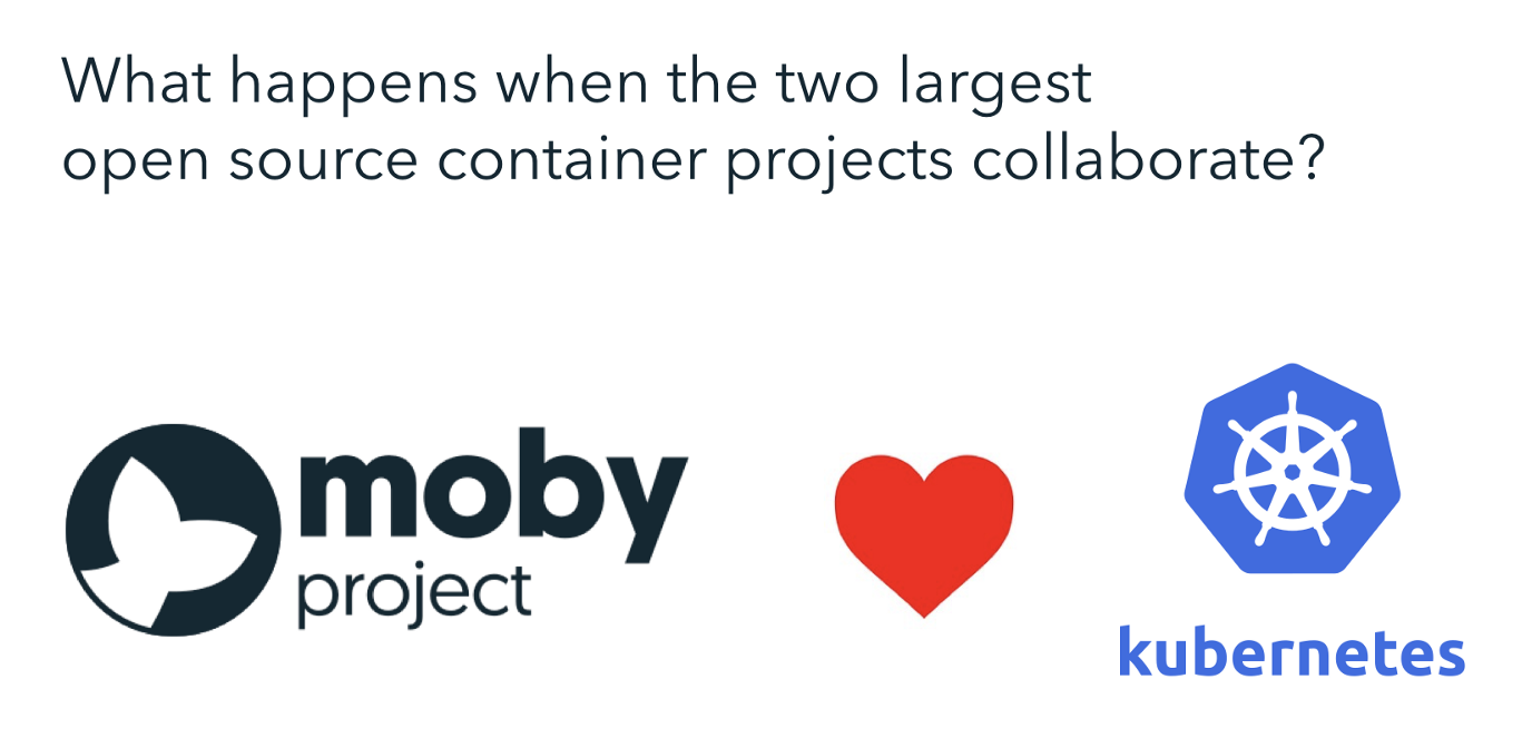 Что и зачем Docker делает в Moby для интеграции с Kubernetes? - 1