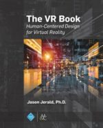 The VR Book — Human-Centered Design for Virtual Reality