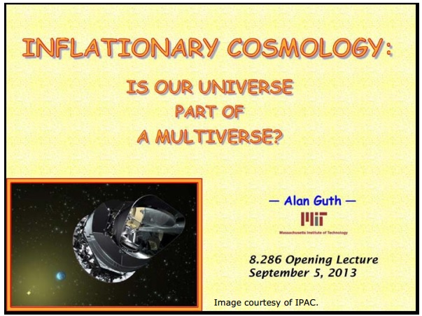 Ранняя вселенная 1. Инфляционная Космология: является ли наша вселенная частью мультивселенной? Часть 1 - 1