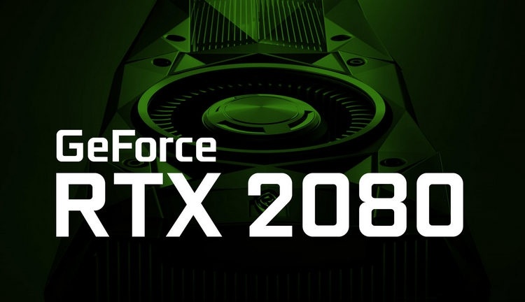 Предзаказы на NVIDIA GeForce RTX 2080 стартуют в понедельник