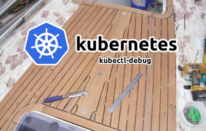 Плагин kubectl-debug для отладки в pod'ах Kubernetes - 1