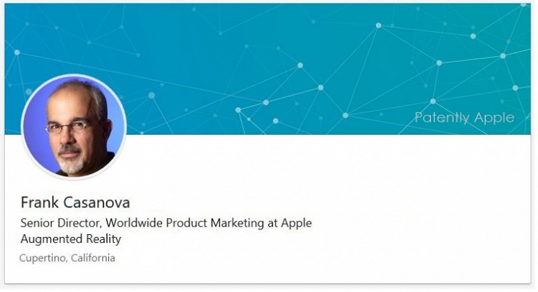 Фрэнк Казанова будет продвигать продукцию Apple на рынке дополненной реальности