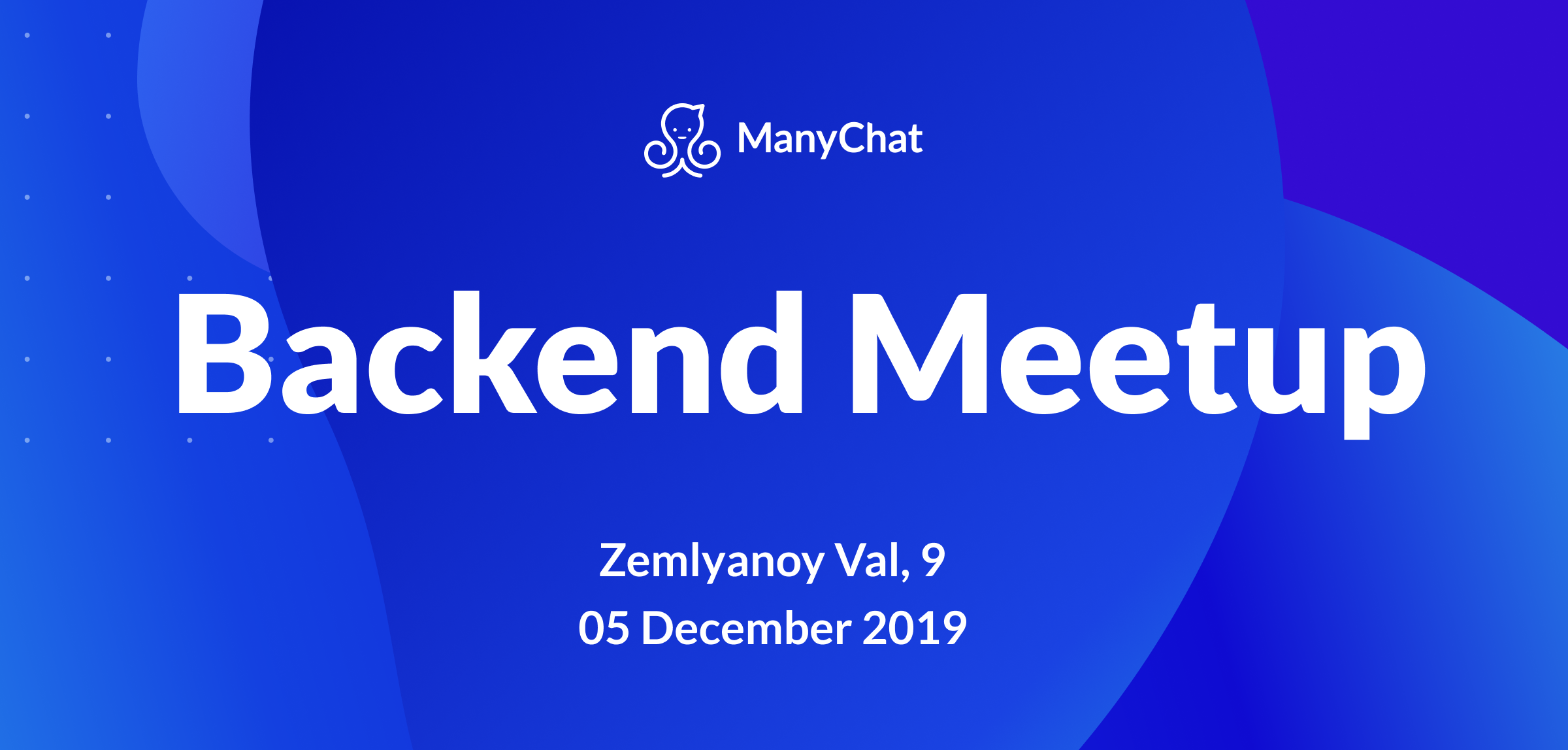 5 декабря, ManyChat Backend MeetUp - 1