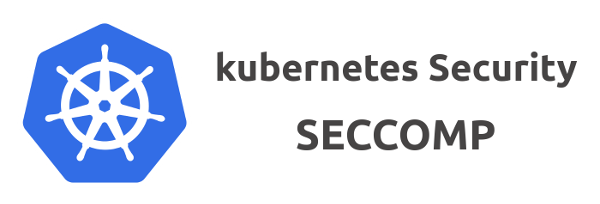 Seccomp в Kubernetes: 7 вещей, о которых надо знать с самого начала - 1