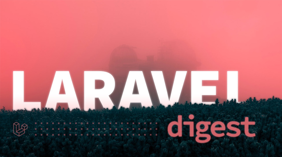 Laravel Дайджест