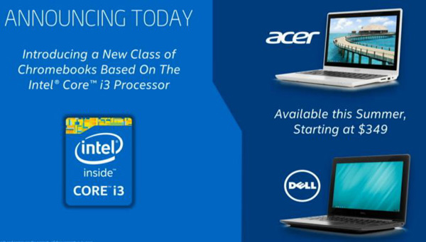 Хромбуки на базе процессора Intel Core i3 выпустят и Acer, и Dell