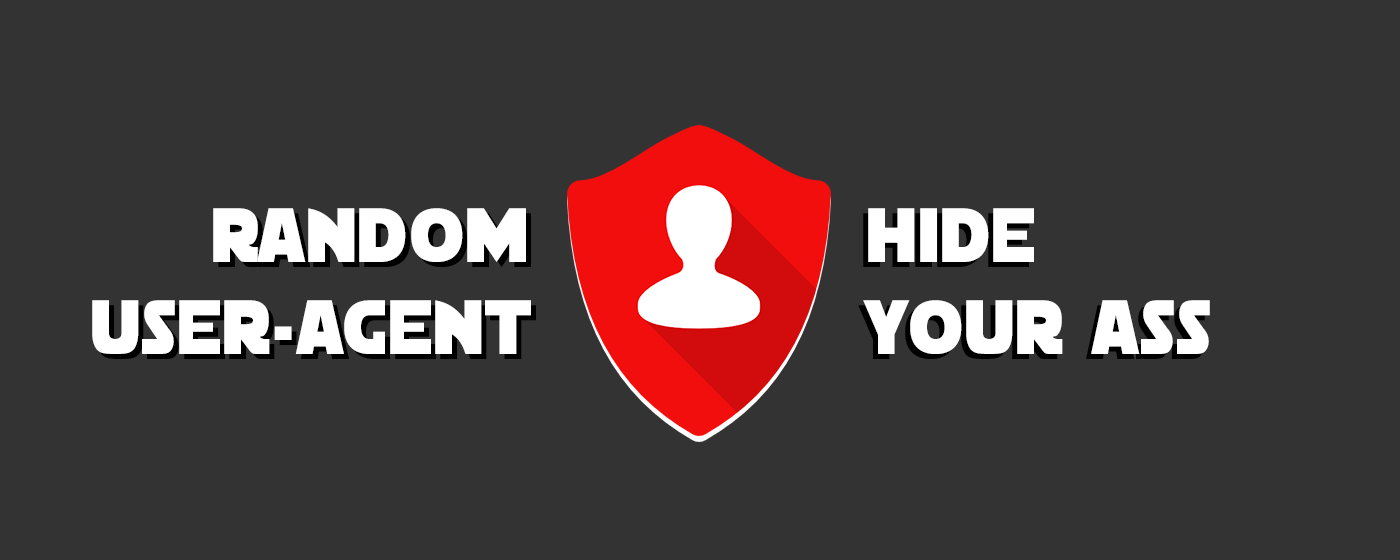 Много анонимности не бывает — скрываем User Agent