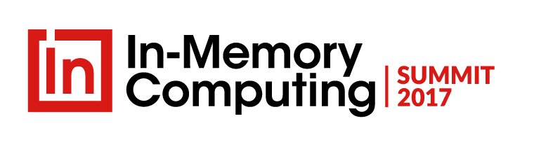 In-Memory Computing Summit 2017 San Francisco - 1 In-Memory Computing Summit 2017 San Francisco - 1