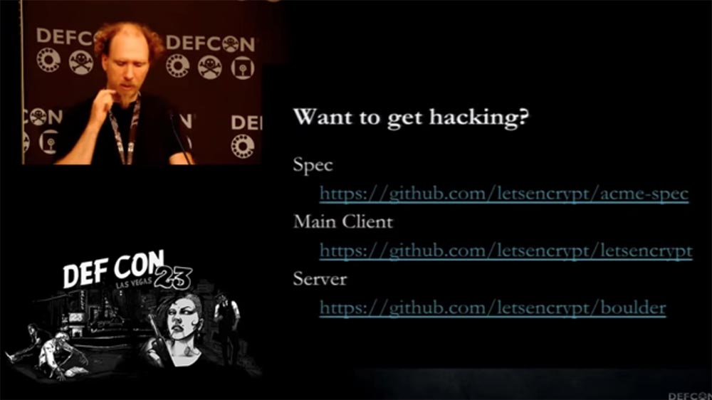 DEFCON 23. «Let'sEncrypt: чеканка бесплатных сертификатов шифрования для Интернет». Ян Жу, Питер Эккерсли, Джеймс Кастен - 9 DEFCON 23. «Let'sEncrypt: чеканка бесплатных сертификатов шифрования для Интернет». Ян Жу, Питер Эккерсли, Джеймс Кастен - 9