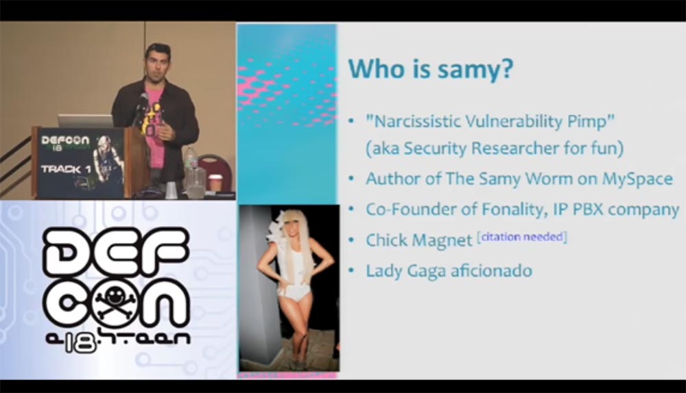 Конференция DEFCON 18. «Как я встретился с Вашей девушкой, или новый вид Интернет-атак». Сэми Камкар - 1