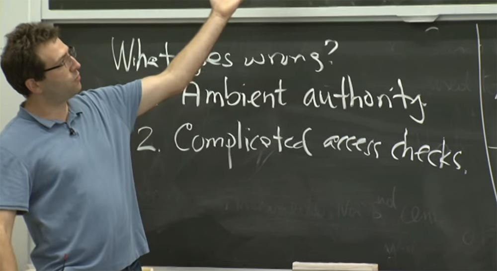 Курс MIT «Безопасность компьютерных систем». Лекция 6: «Возможности», часть 1 - 10
