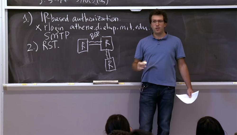 Курс MIT «Безопасность компьютерных систем». Лекция 12: «Сетевая безопасность», часть 2 - 4 Курс MIT «Безопасность компьютерных систем». Лекция 12: «Сетевая безопасность», часть 2 - 4