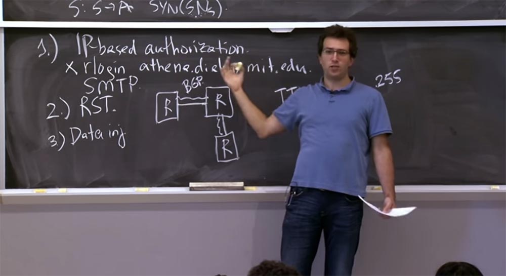 Курс MIT «Безопасность компьютерных систем». Лекция 12: «Сетевая безопасность», часть 2 - 6 Курс MIT «Безопасность компьютерных систем». Лекция 12: «Сетевая безопасность», часть 2 - 6