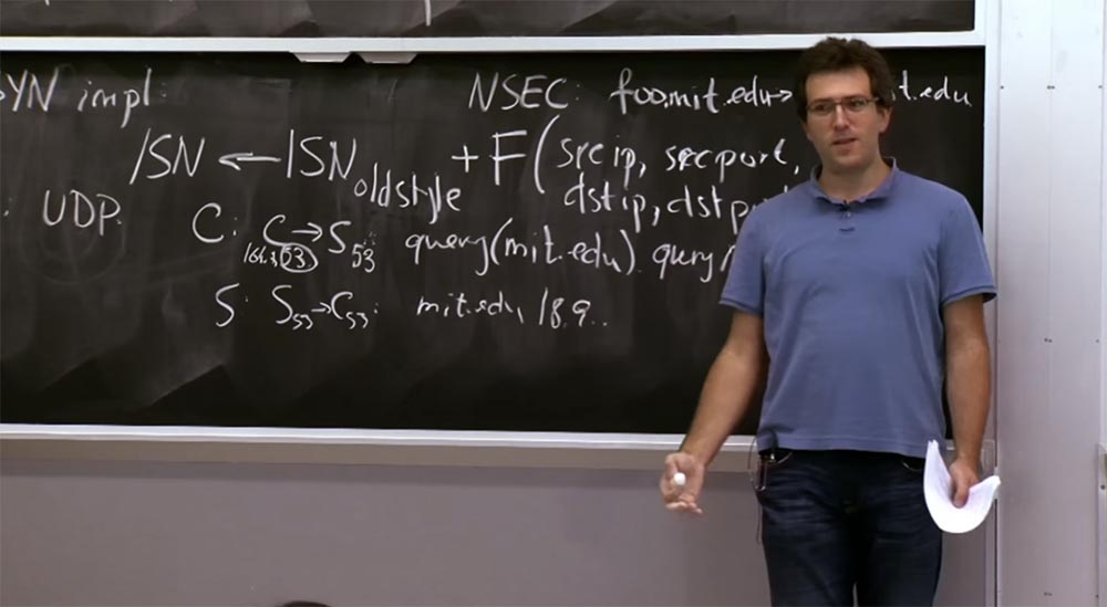 Курс MIT «Безопасность компьютерных систем». Лекция 12: «Сетевая безопасность», часть 3 - 10 Курс MIT «Безопасность компьютерных систем». Лекция 12: «Сетевая безопасность», часть 3 - 10