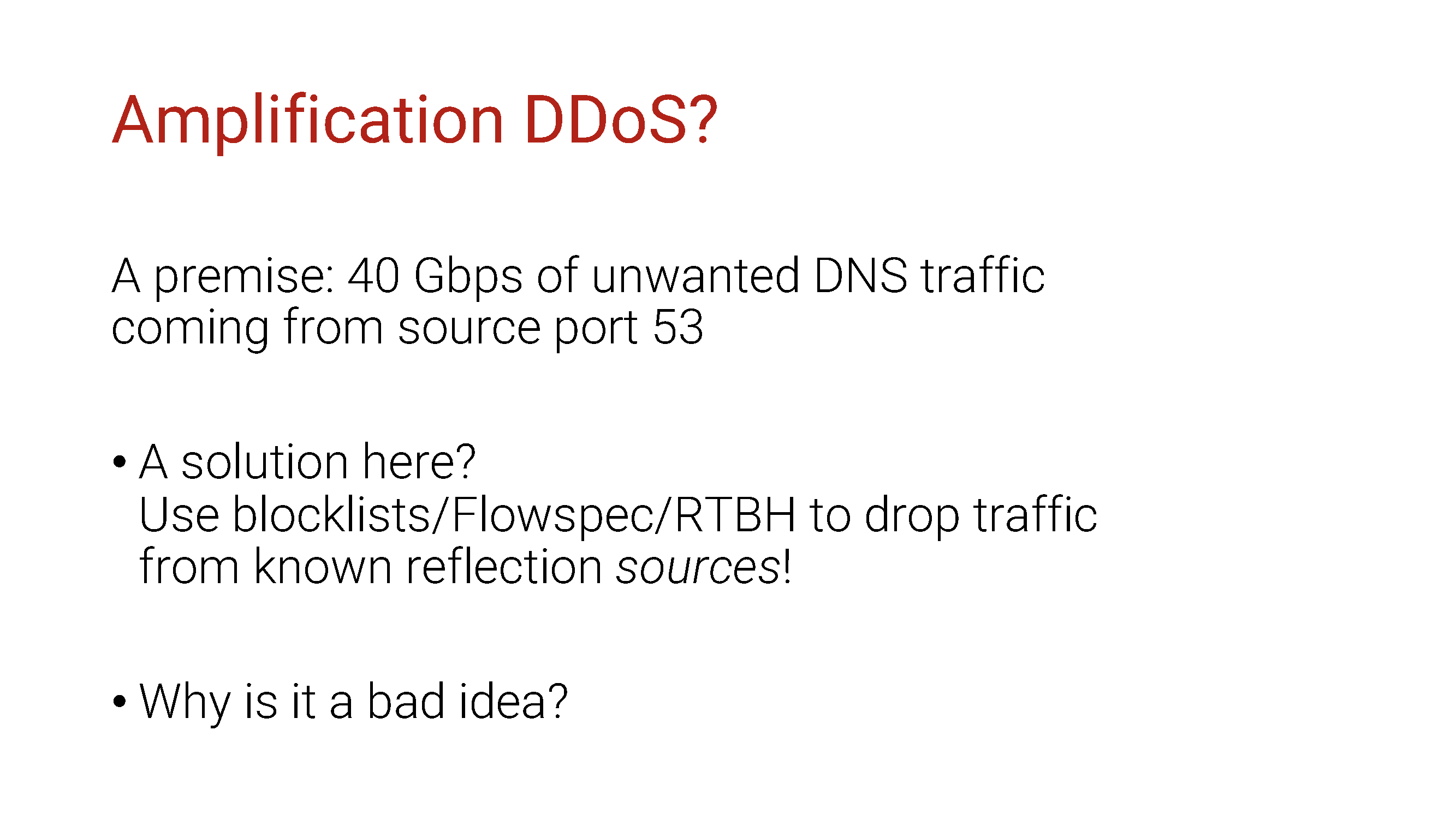 Wrong, wrong, WRONG! methods of DDoS mitigation - 9