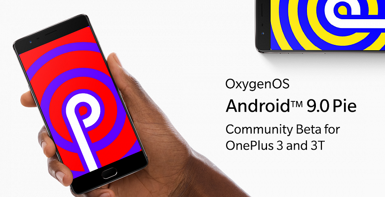 Смартфоны OnePlus 3 и 3T получили Android Pie