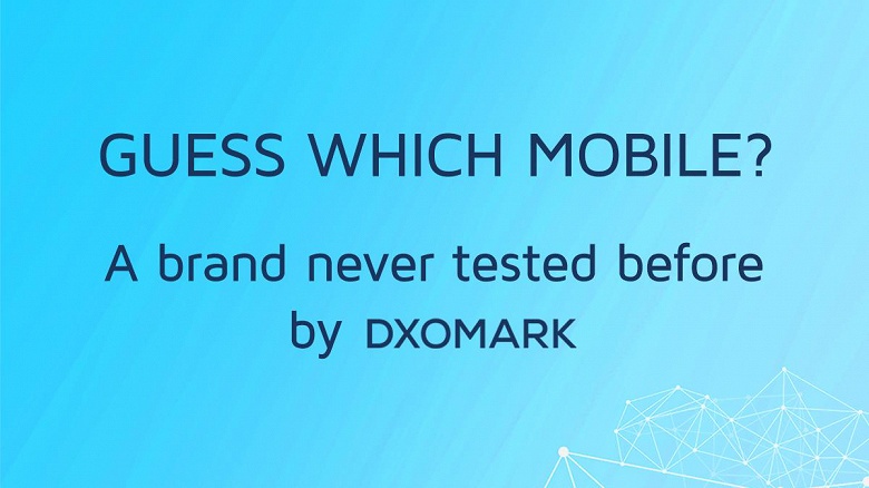 Первый раз. DxOMark дразнит обзором нового камерофона