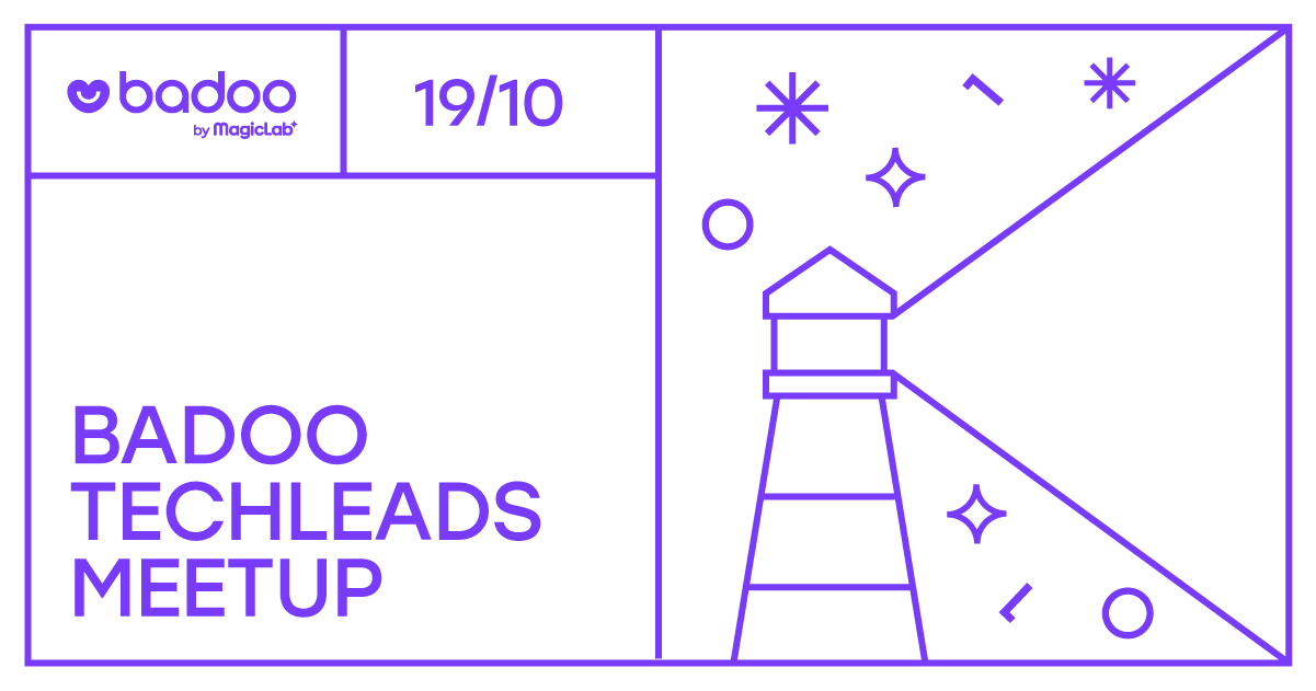 Badoo Techleads Meetup #5. Непростые ситуации - 1