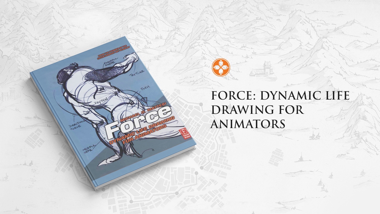 Спасательная сила книги. Force: Dynamic Life drawing for Animators. Force Michael Mattesi. Force: Dynamic Life drawing на русском. Force Dynamic drawing for animatorsmattessi.