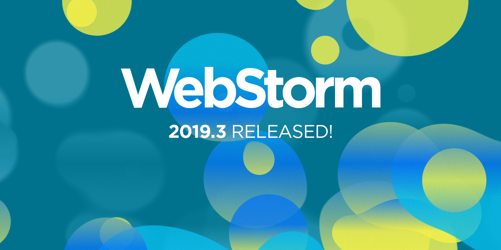 WebStorm 2019.3: ускоренный запуск, усовершенствованная поддержка Vue.js и другие улучшения - 1 webStorm-2019-3-released