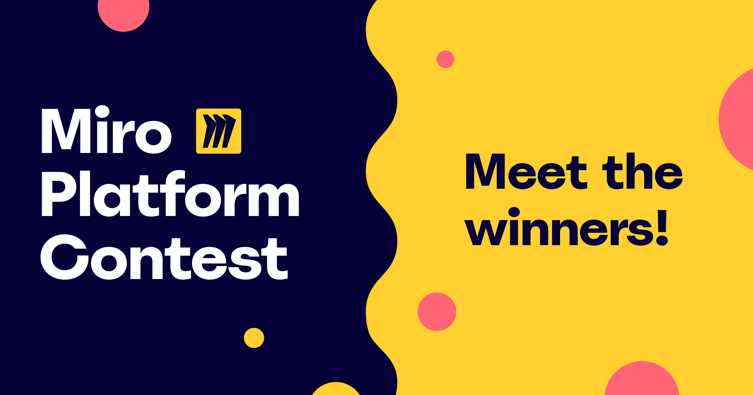 Победители Miro Platform Contest - 1