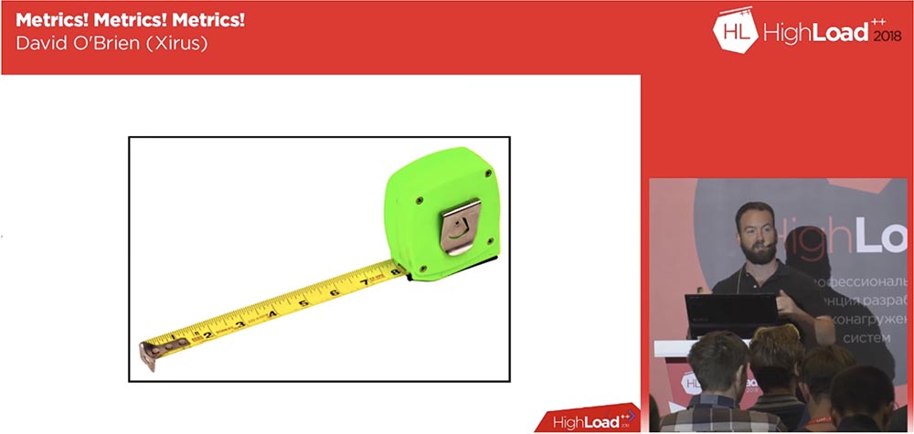 Дэвид О’Брайен (Xirus): Метрики! Метрики! Метрики! Часть 1 - 2 Дэвид О’Брайен (Xirus): Метрики! Метрики! Метрики! Часть 1 - 2