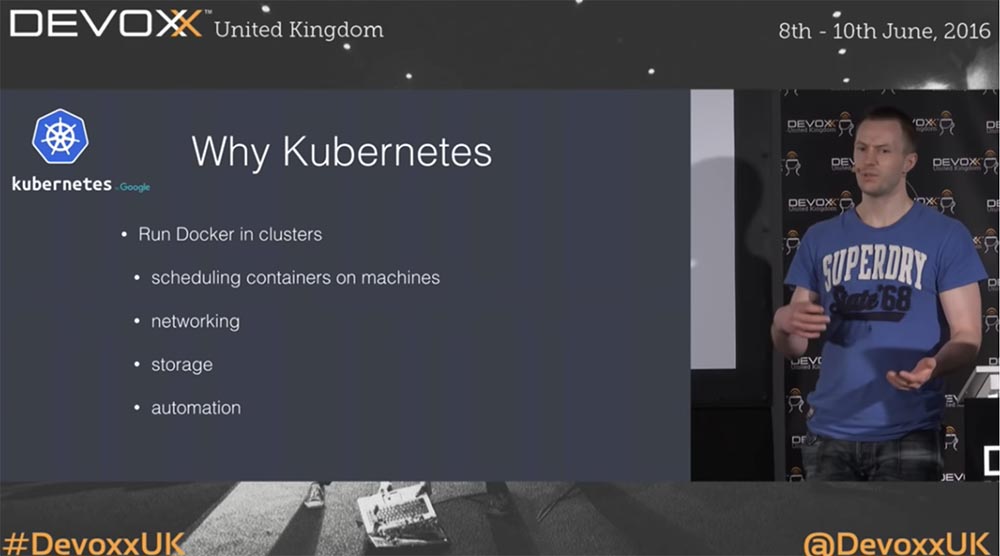 DEVOXX UK. Kubernetes в продакшене: Blue-Green deployment, автомасштабирование и автоматизация развертывания. Часть 1 - 2