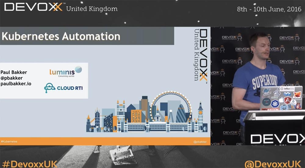 DEVOXX UK. Kubernetes в продакшене: Blue-Green deployment, автомасштабирование и автоматизация развертывания. Часть 1 - 1