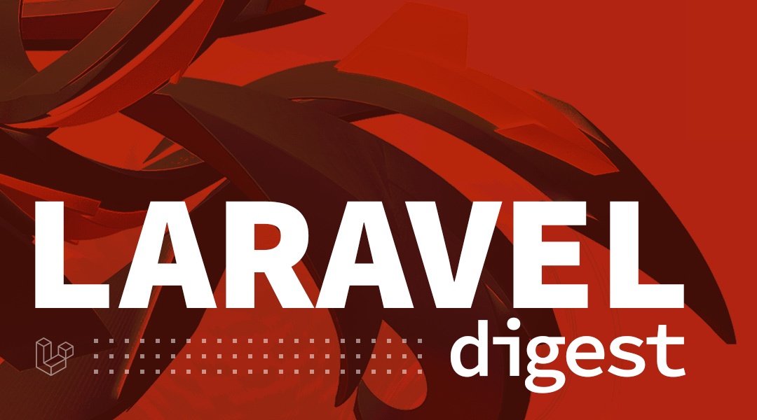 Laravel Дайджест