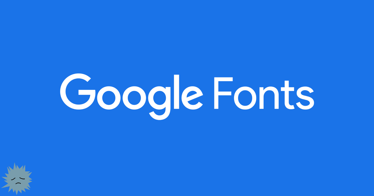 До свидания, Google Fonts. Последний аргумент - 1