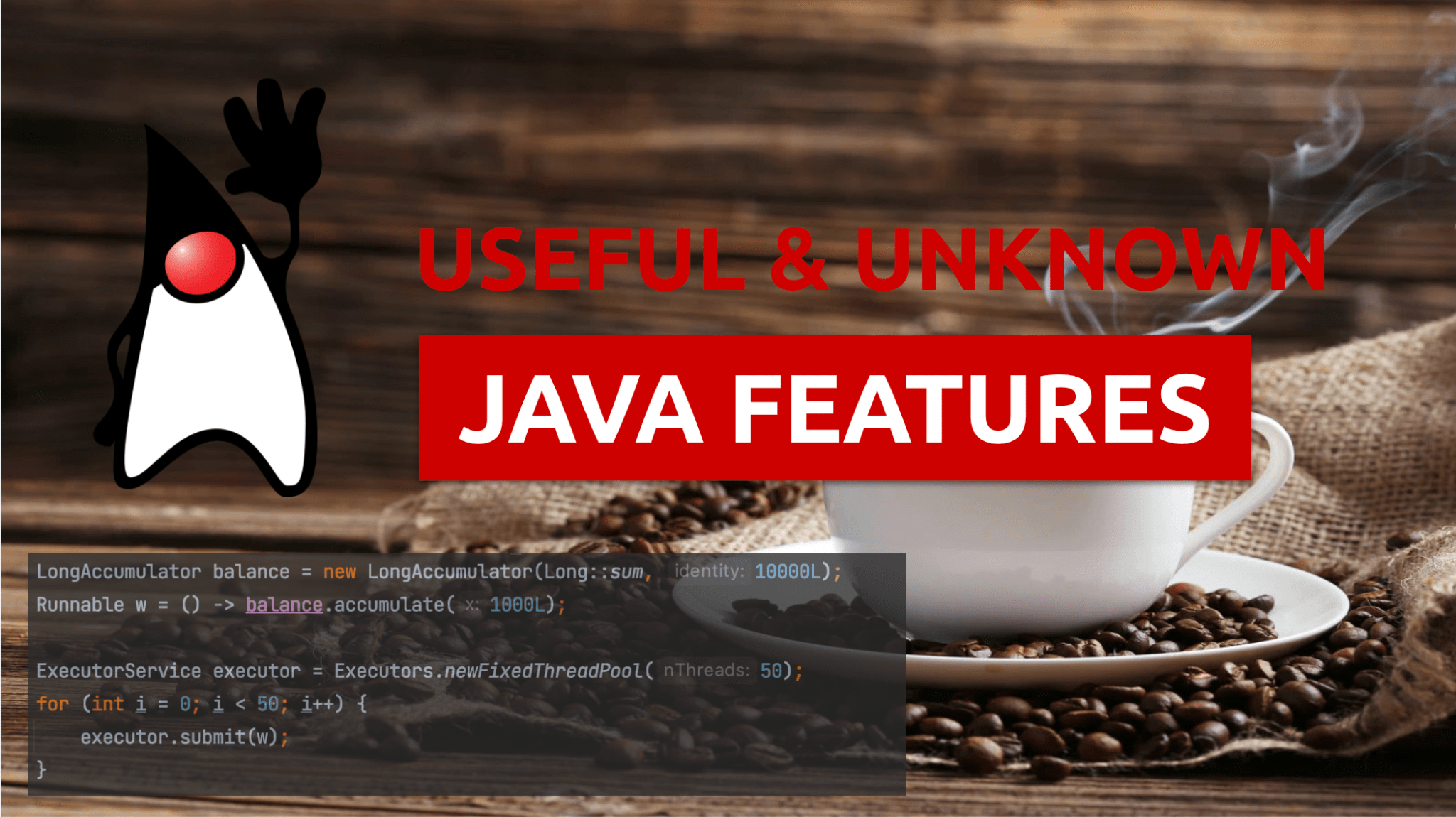 Полезные и неизвестные возможности Java - 1