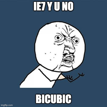 ie7 u no bicubic