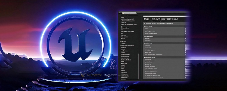 «Магическая» технология AMD FSR 2.0 добавлена в Unreal Engine 4 и 5 в виде плагина