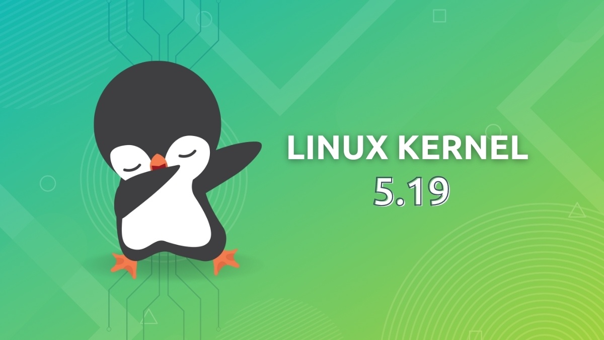 Новое, старое, улучшенное и поддержка китайских процессоров: что собой представляет ядро Linux 5.19 - 1