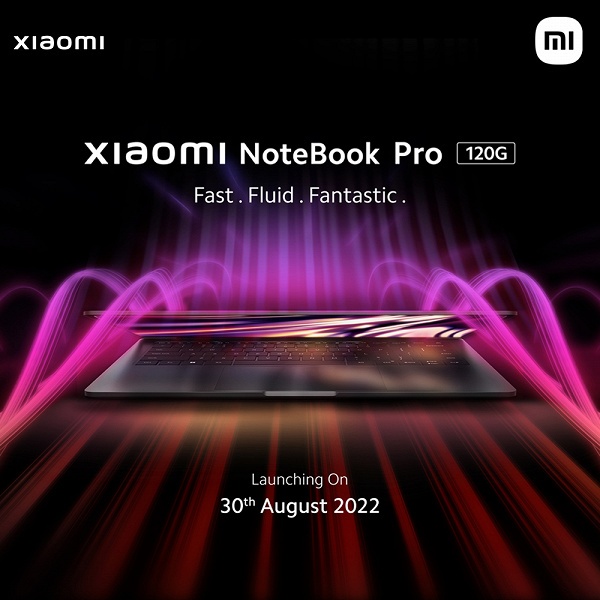 Xiaomi NoteBook Pro 120G и новые умные телевизоры Xiaomi выходят 30 августа