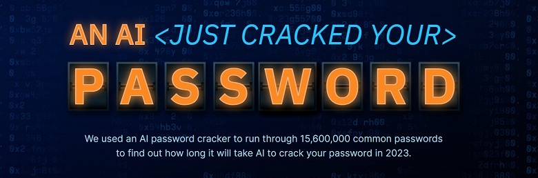 Искусственный интеллект против паролей. Исследование показало, что простые пароли из 10 символов взламываются мгновенно - 1 Искусственный интеллект против паролей. Исследование показало, что простые пароли из 10 символов взламываются мгновенно