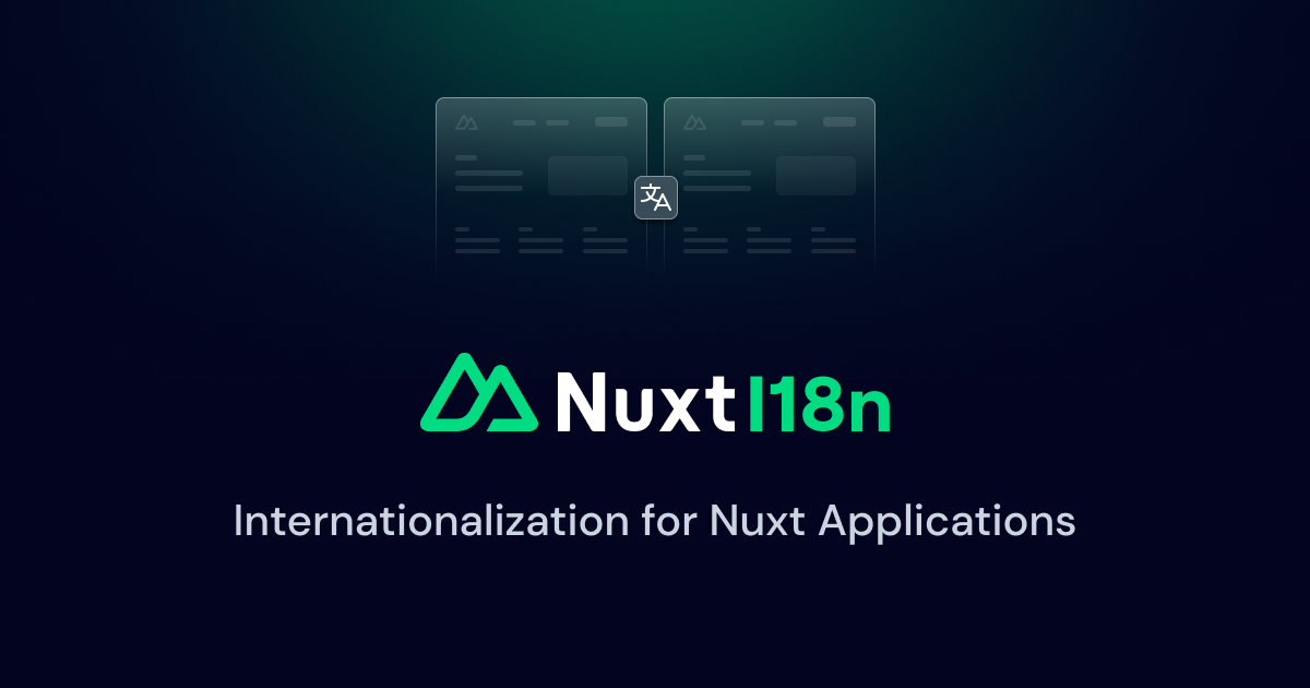 Prewiew image with i18n features for your Nuxt project so you can easily add internationalization.