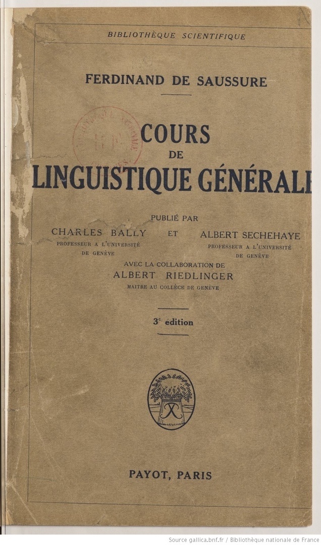 Тот самый изданный учениками Соссюра "Курс общей лингвистики", с которого всё заверте...