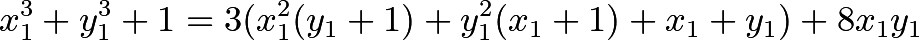 $$x_1^3+y_1^3+1=3(x_1^2(y_1+1)+y_1^2(x_1+1)+x_1+y_1) + 8x_1y_1$$