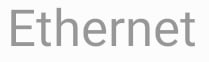 'Ethernet' greyed out