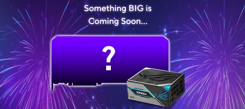 RTX 5090 по цене автомобиля? Asus дразнит изображением какой-то новой &laquo;БОЛЬШОЙ&raquo; видеокартой 