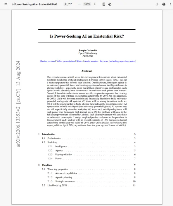 Исследователь Джозеф Карлсмит прогнозирует, что к 2070 году есть 10% шансов на то, что ИИ выйдет из-под контроля и подчинит себе экономику, военных и инфраструктуру (энергосети, транспорт, интернет и др.). Ну и само собой, люди вымрут