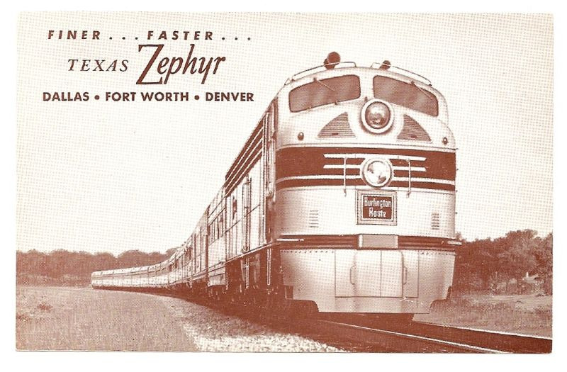 Открытка с изображением Texas Zephyr. Лозунг «Finer… Faster… Texas Zephyr» подчеркивает комфорт и скорость — типичная риторика американских железнодорожных компаний середины XX века.