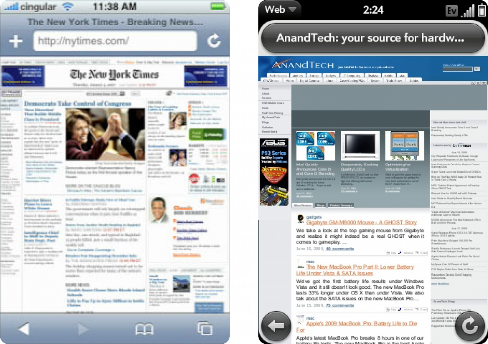 Браузеры на Webkit (iPhone и Nexus One).Источник, источник.