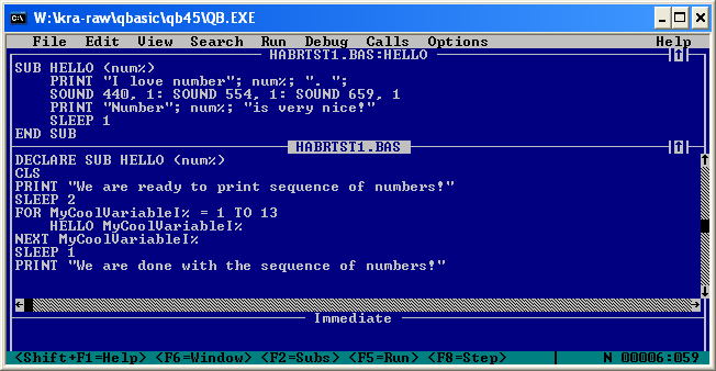 Процедура HELLO просто выводит строку «I love number {x}.» затем проигрывает аккорд ля-мажор, затем дописывает завершающее «Number {x} is very nice!» на такой же строке, делает задержку на 1 секунду и на этом всё. В основном теле программы у нас цикл for, только вместо канонического i у нас переменная MyCoolrVariableI. Таким образом мы признаёмся в любви ко всем целым числам от 1 до 13.