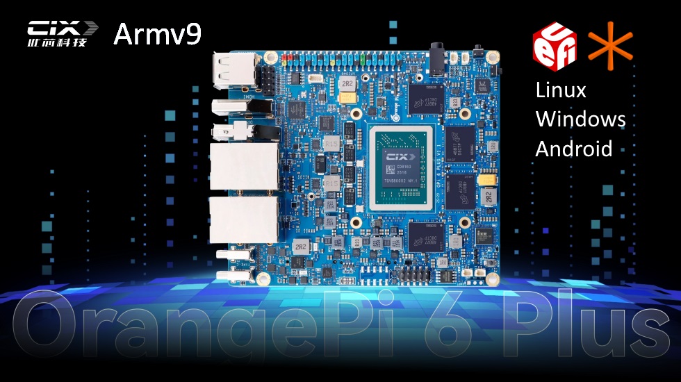 Разбираемся с новой мощной платой Orange Pi 6 Plus на базе Armv9 Cix P1 CD8160 - 1