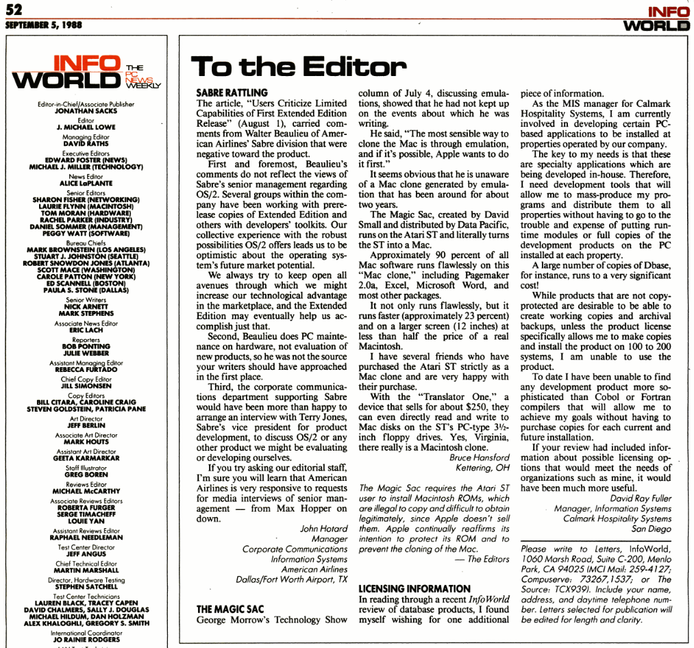 Официальное письмо в журнал InfoWorld от Apple, цитата: «Мы подтверждаем намерение защищать свое ПЗУ и предотвращать клонирование Mac»